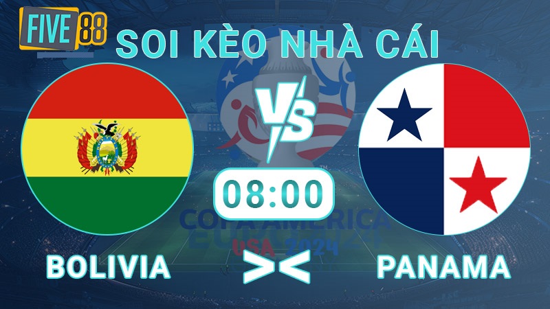 Soi kèo nhà cái Bolivia vs Panama 08:00 – 02/07 – Copa America 2024